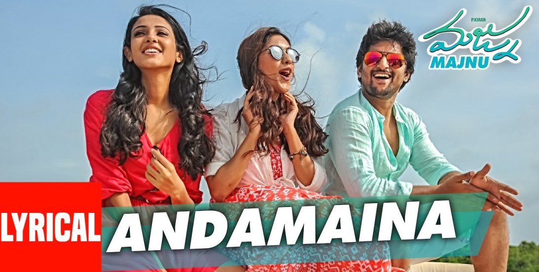 Andamaina Song Lyrics from Majnu | Nani